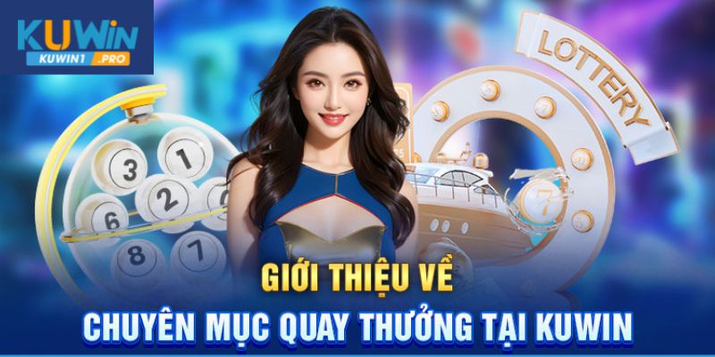 Tổng quan về xổ số KUWIN